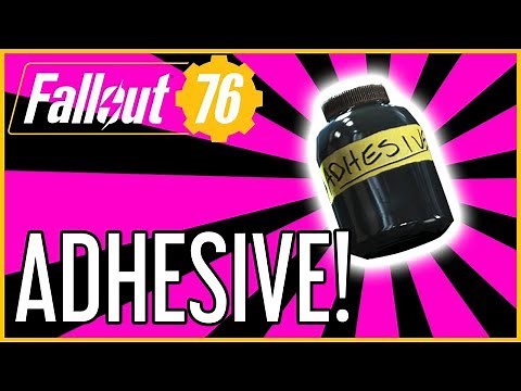 Adhesive Guide for Fallout 76