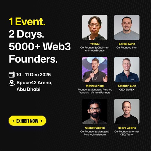 Reach 5,000 top-tier attendees, 200 visionary speakers, and 150 global media outlets at the Global Blockchain Show 2025. Maximize your brand visibility, connect with Web3 pioneers, investors & policymakers, and showcase your blockchain innovations on the world’s most powerful crypto stage. Our prestigious government & strategic partners include: * Cultural & Destination Partner: Abu Dhabi Convention & Exhibition Bureau 📍 Venue: Space42 Arena, Abu Dhabi 📅 Dates: 10–11 December 2025 Upcoming Edi