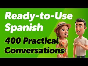 Ready-to-Use Daily Spanish: 400 Practical Conversations