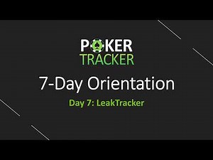 How to Use LeakTracker to Find and Plug Leaks | PokerTracker 4 Orientation Day 7