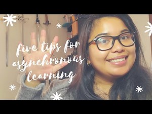 Five tips for Asynchronous Learning