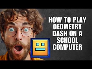 Updated 2025! How To Play Geometry Dash On A School Computer (Full Guide)