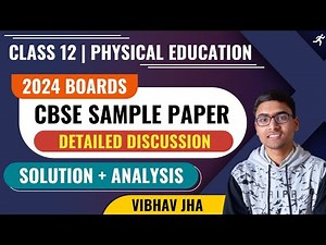 Physical Education Class 12 Sample Paper 2023-24 | CBSE Sample Paper 2024