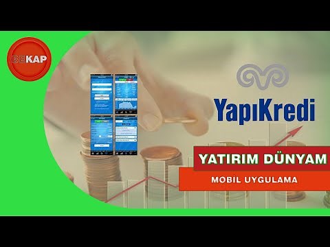 YAPI KREDİ YATIRIM DÜNYAM Uygulaması, Yapı Kredi Borsa Uygulaması