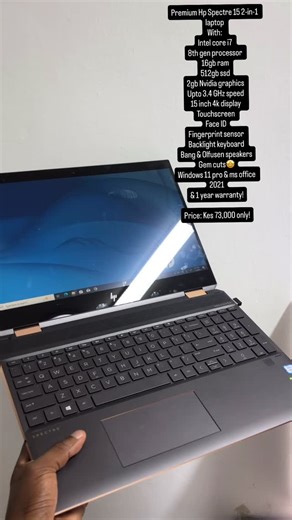 Idealtech on Instagram: "Premium Hp Spectre 15 2-in-1 laptop With: Intel core i7 8th gen processor 16gb ram 512gb ssd 2gb Nvidia graphics Upto 3.4 GHz speed 15 inch 4k display Touchscreen Face ID Fingerprint sensor Backlight keyboard Bang & Olfusen speakers Gem cuts🤩 Windows 11 pro & ms office 2021 & 1 year warranty! Price: Kes 73,000 only! ☎️0712942924 📍Kimathi Street Revlon Plaza, 4th floor-Shop 1. #hpspectre #hpspectre15 #idealtechkenya #nairobi"