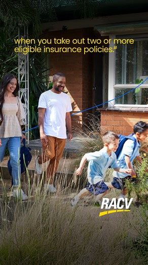 Save up to 10% on RACV Home Insurance when you take out two or more eligible insurance policies#. #The Multi-Policy Discount excludes Travel, Business and Farm Insurance products. To qualify for the Multi-Policy Discount, you must hold two eligible RACV Insurance policies. For further details, see the Premium, Excess and Discounts guide at racv.com.au. Discounts will only be applied until any applicable minimum premium is reached. On renewal, any increases or decreases in your premium may be lim