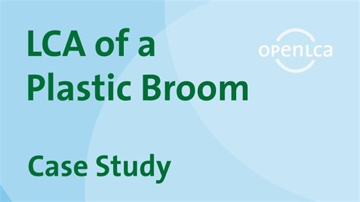 openLCA Case Study: LCA of a Plastic Broom using BAFU:2025 (Free Database) | openLCA