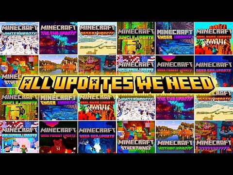 All Updates We Need In Minecraft [All Parts]