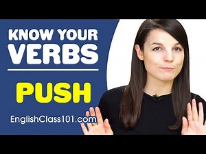 PUSH - Basic Verbs - Learn English Grammar