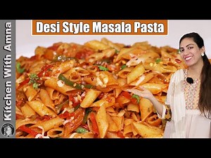 Desi Style Masala Pasta Recipe | Hot & Spicy Pasta Recipe | Kitchen With Amna
