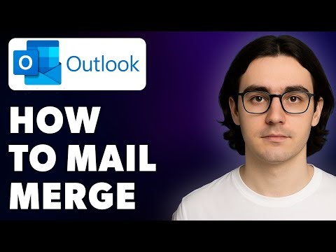 How To Mail Merge In Outlook [2025 Guide]