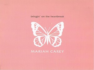 Mariah Carey - Bringin' On The Heartbreak