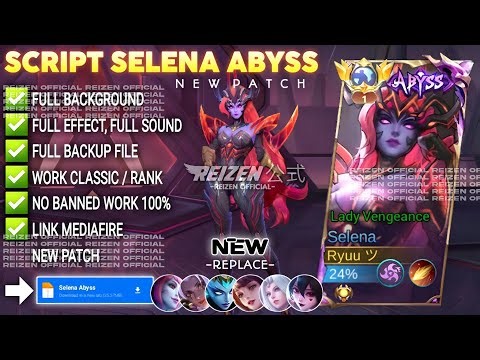UPDATE ‎Script Skin Selena STUN No Password | Full Effect Voice | Patch Terbaru