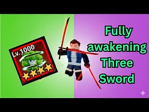[Anime Fruits | Roblox] Fully awakening Three Sword!!!