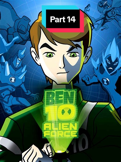 Ben 10 Alien Force Episode 14 Highlights