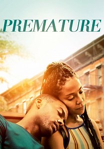 Premature - movie: where to watch streaming online