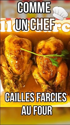 Cailles farcies au four : le secret de la sauce parfaite 🥂 #food