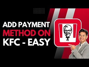 How to Add a Payment Method on KFC