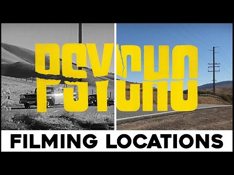 PSYCHO | Filming Locations
