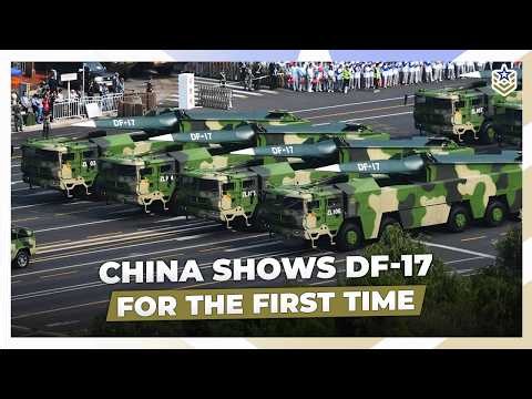 China's Most Dangerous Missile: The DF-17 Hypersonic Weapon Explained
