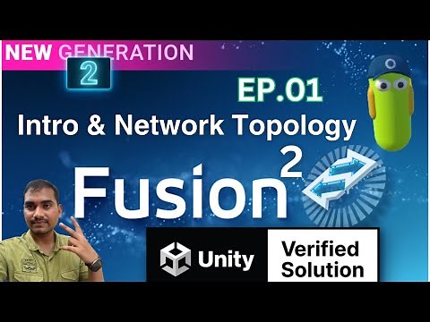 Fusion 2 Unity Multiplayer Tutorial for Beginners | EP.01: Introduction & Topology Explained | PUN2