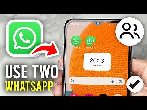 How To Use Two WhatsApp Accounts On One Phone - Full Guide