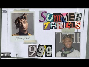 Juice WRLD Unreleased Playlist - Summer Thrills (Hype Songs)
