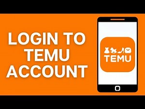 How To Login To Temu Account
