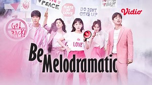Be Melodramatic - Trailer - Be Melodramatic - Trailer 4