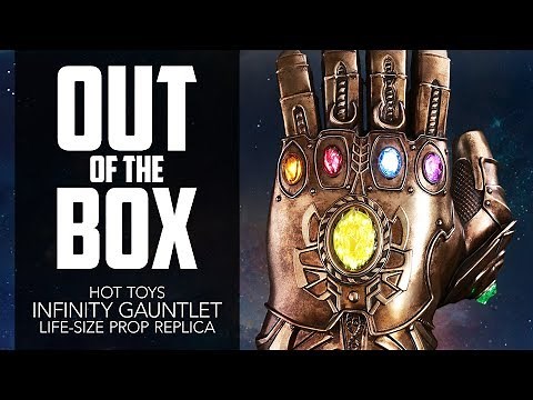 Unboxing Hot Toys' Infinity Gauntlet Life-Size Replica