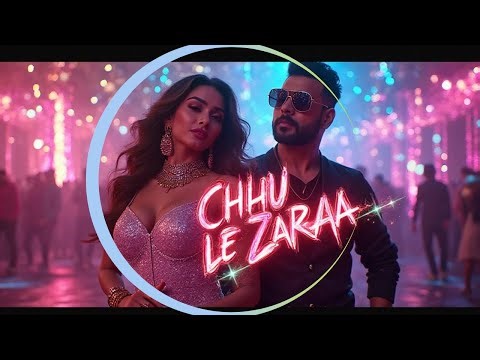 CHHU LE ZARAA – YO YO SINGH | FT. NORA | GLAM X DESI SWAG 4K 2025 | NEW HINDI SONG