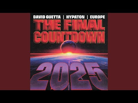 The Final Countdown 2025