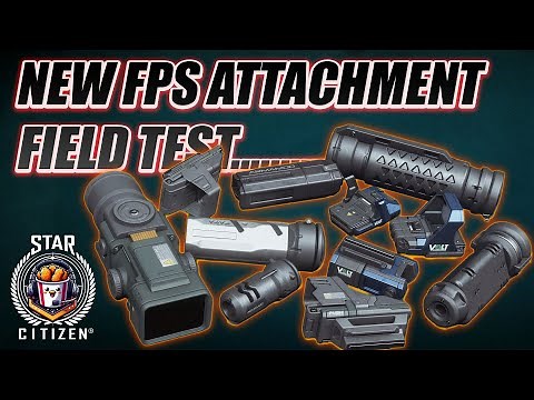 New FPS Weapon Attachment Testing - Star Citizen 4.5
