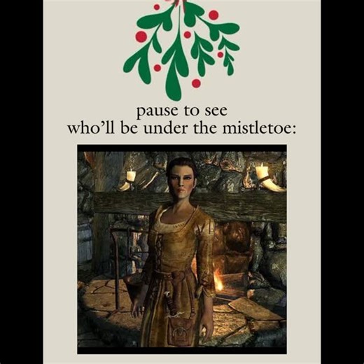 fan/meme/love page on Instagram: "lmk who you get bahahah <3 <3 <3 <3 #skyrim #skyrimmemes #skyrimpost #videogame #skyrimlover #romance #mistletoe #love #kiss #comment #romantic #justinbieber"