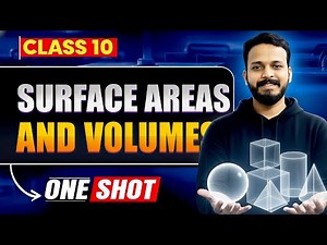 Surface Areas & Volumes ONE SHOT | NCERT + Formulas + PYQs | Class 10 Board 2026 | SSR Sir