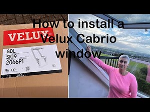 HOW TO FIT A VELUX CABRIO WINDOW. step by step