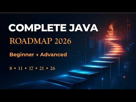 How to Learn Java in 2026? Complete Java Roadmap | Beginner to Advanced