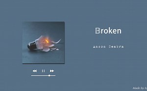 【歌单分享】Broken - Anson Seabra