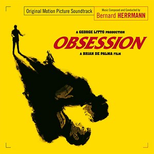Bernard Herrmann - Obsession (Special Archival Edition)