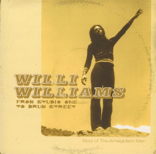 Willi Williams - From Studio One To Drum Street