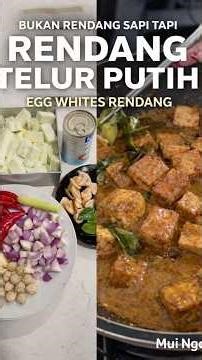 RENDANG PUTIH TELUR BUKAN SAPI, VEGETARIAN RENDANG / EGG WHITES RENDANG. SUPER DELICIOUS AND SIMPLE