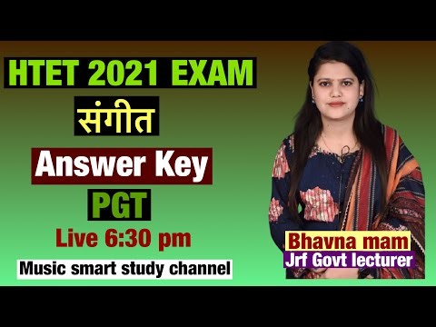 संगीत HTET Official Answer Key 2021 with Full Explanation & Solution”by Bhavna mam