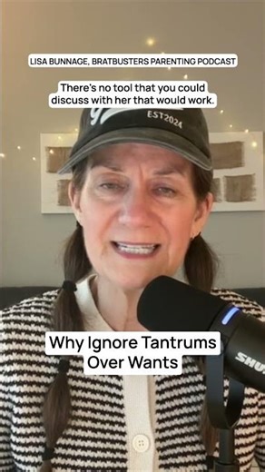 Why Ignore Tantrums Over Wants