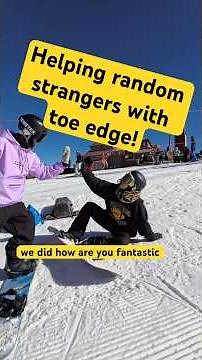 Helping random strangers with toe side edge :) #snowboarding