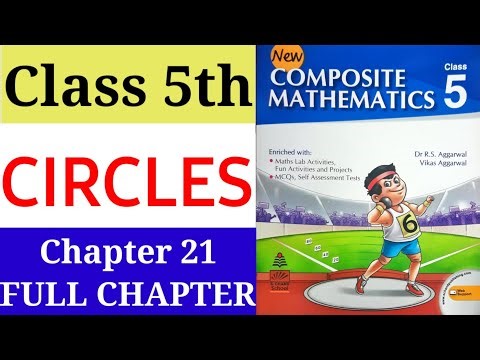 Class 5 Chapter 21 Circles New Composite Mathematics R. S. Aggarwal