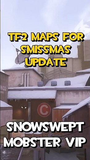 TF2 Maps for Smissmas Update Snowswept Mobster VIP