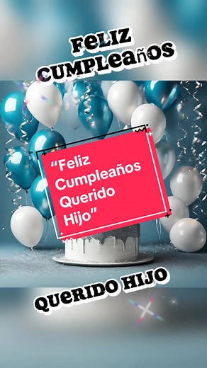 Feliz Cumpleaños Querido Hijo