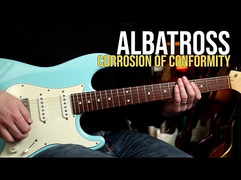 How to Play "Albatross" by Corrosion of Conformity | Guitar Lesson