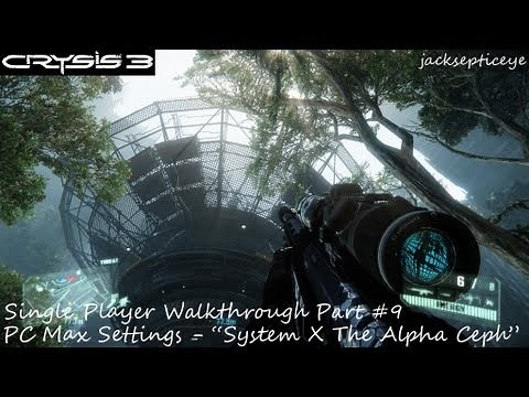 Crysis 3 PC Single Player Walkthrough - Max Settings - Part 9 "The Alpha Ceph"