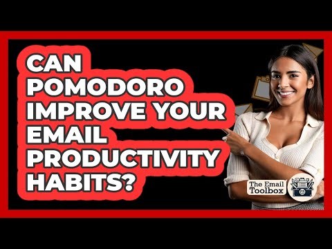 Can Pomodoro Improve Your Email Productivity Habits? - TheEmailToolbox.com
